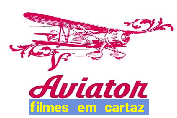 filmes em cartaz cine araujo